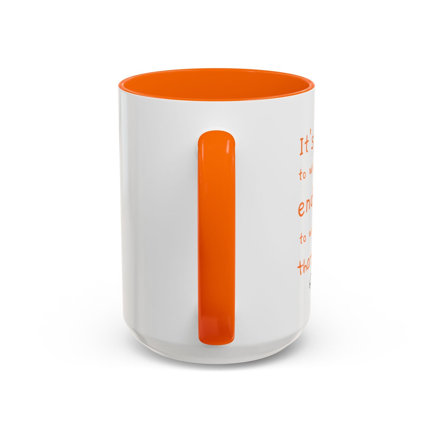 Inspirational T.O.R Toise Quote Coffee Mug - 11oz & 15oz