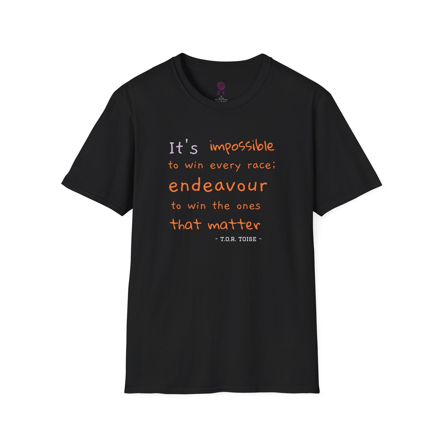 Inspirational Quote T-Shirt - "It's Impossible to Win Every Race" Unisex Softstyle Tee
