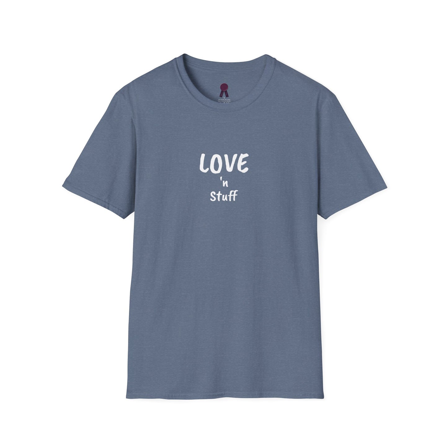 Love n Stuff T-Shirt - Unisex Softstyle Tee