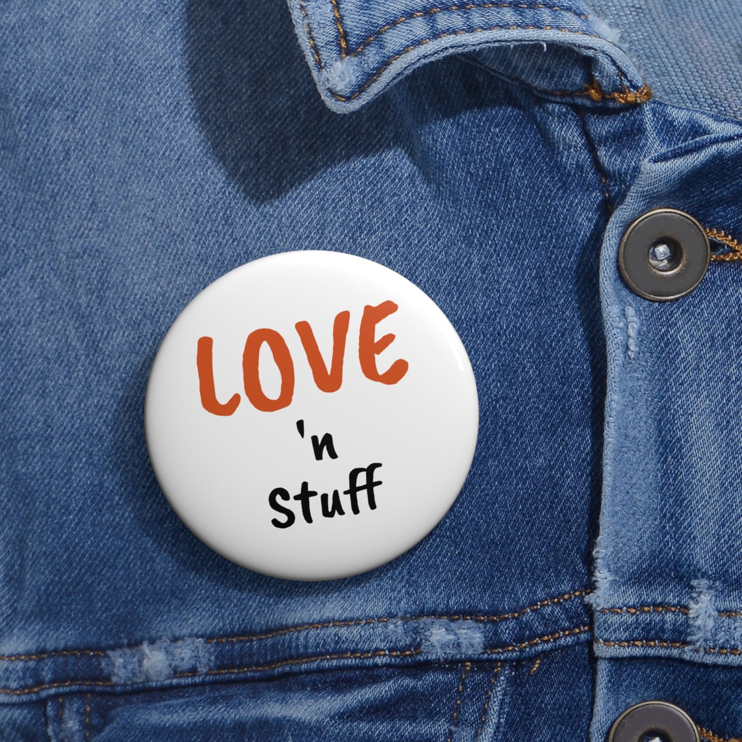 'LOVE 'n STUFF' Pin Buttons, Cute Accessories, Love & Friendship Gifts, Fun Badge