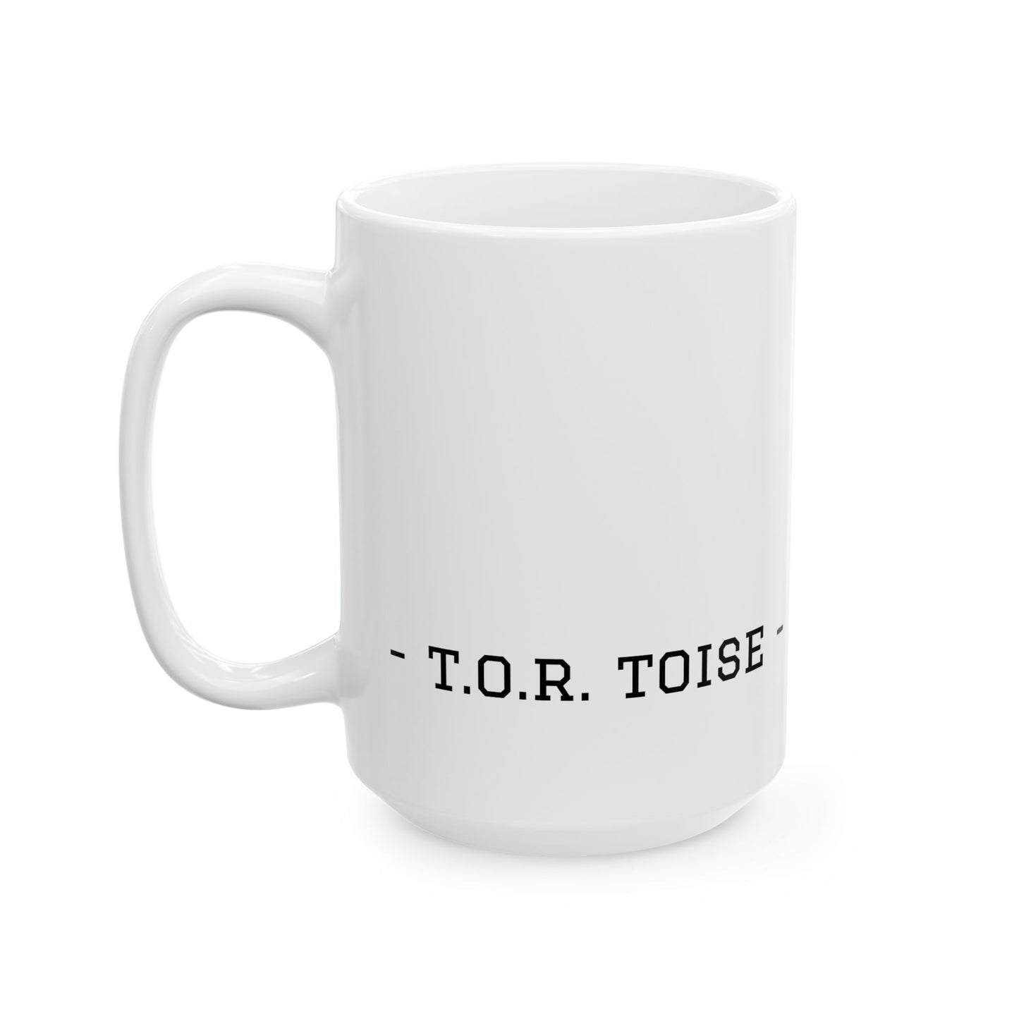 T.O.R. Toise Ceramic Mug - Perfect Gift for Coffee Lovers and Special Occasions