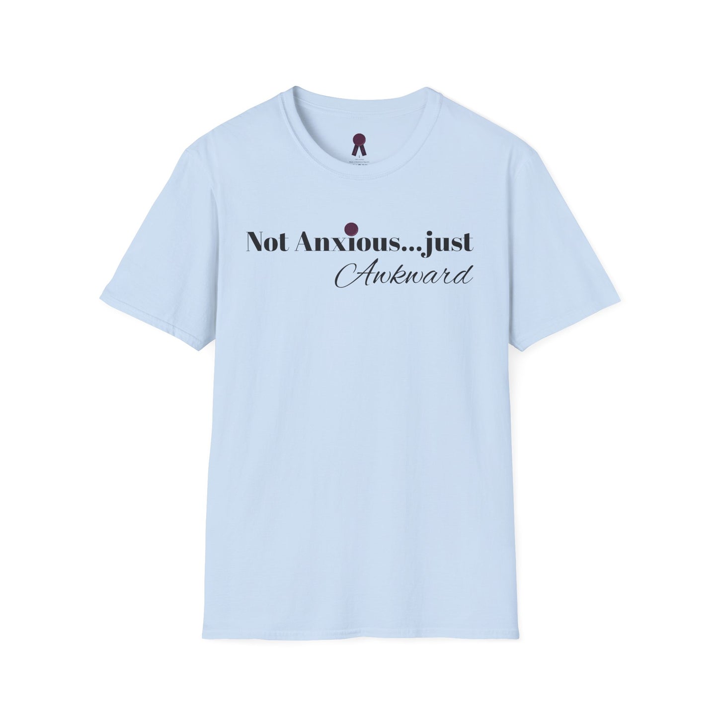 "Not Anxious...just Awkward" Unisex Softstyle T-Shirt - Casual Tee
