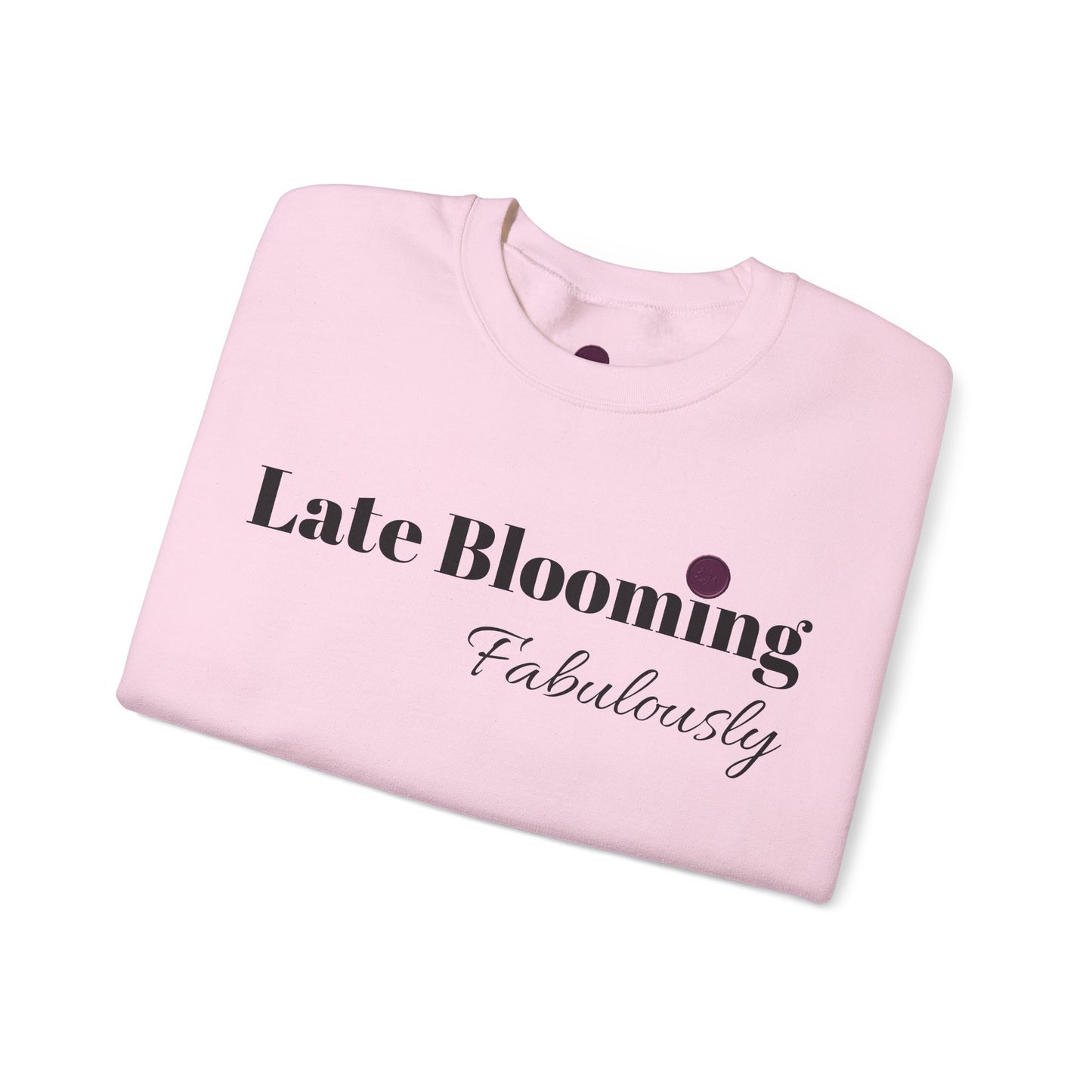 "Late Blooming Fabulously" Unisex Heavy Blend Crewneck Sweatshirt - Cozy Fashion Statement for All Seasons