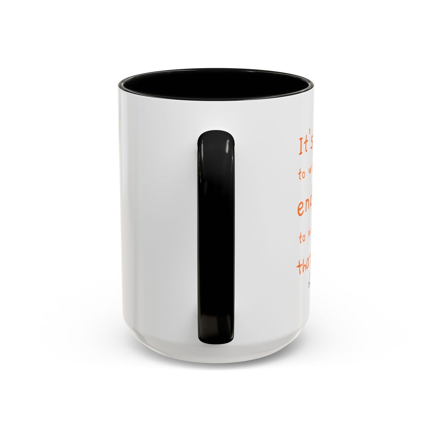 Inspirational T.O.R Toise Quote Coffee Mug - 11oz & 15oz