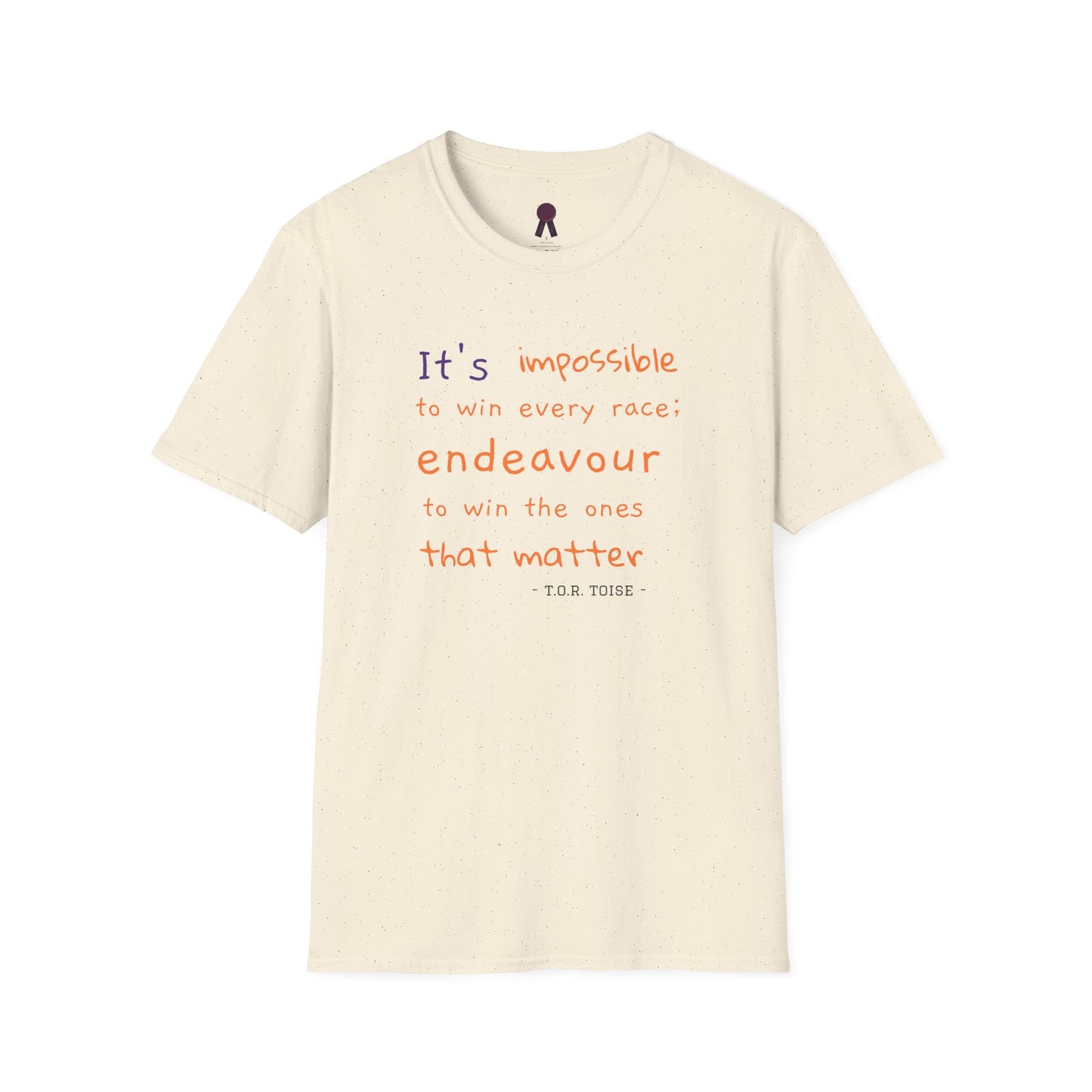 Inspirational Quote T-Shirt - "It's Impossible to Win Every Race" Unisex Softstyle Tee