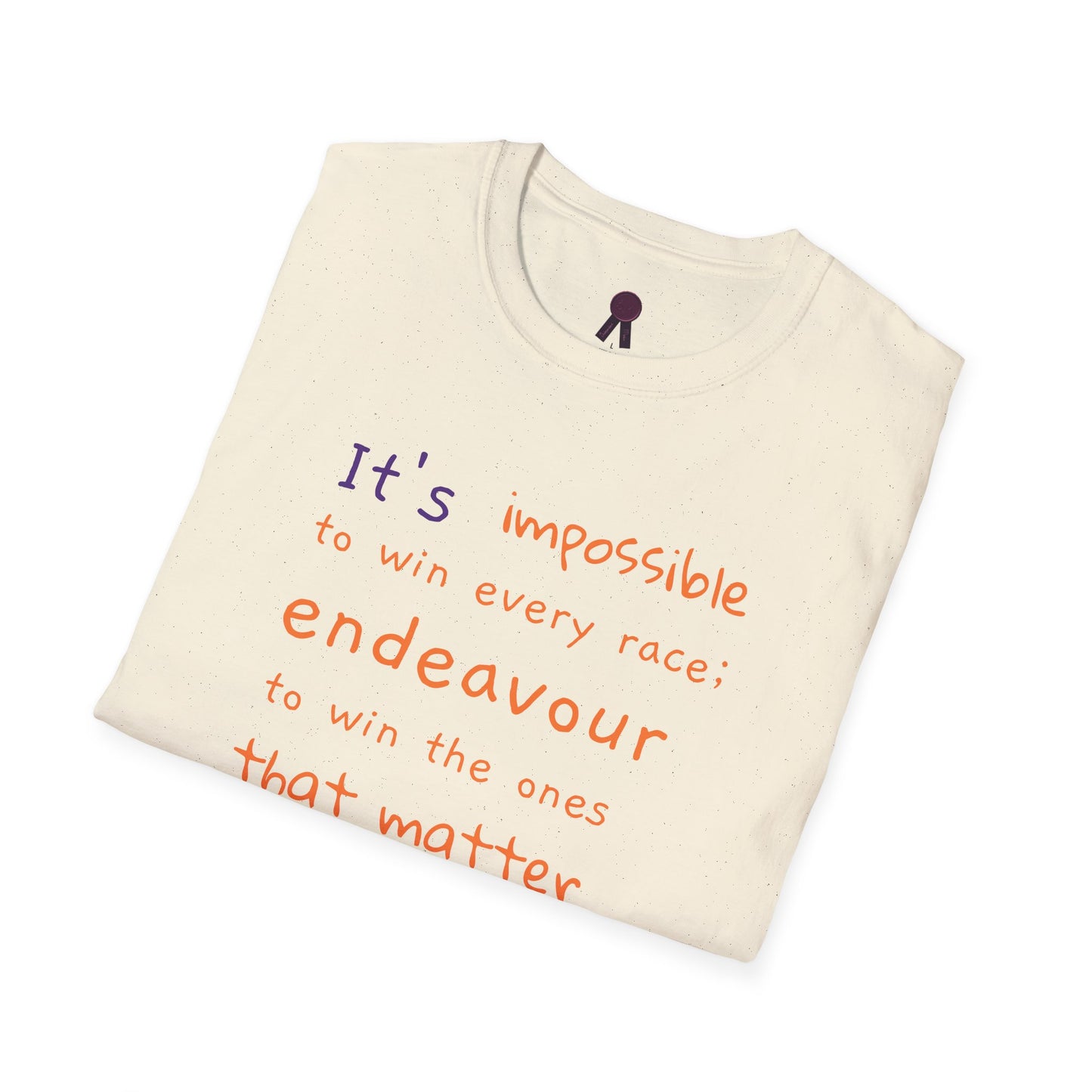 Inspirational Quote T-Shirt - "It's Impossible to Win Every Race" Unisex Softstyle Tee