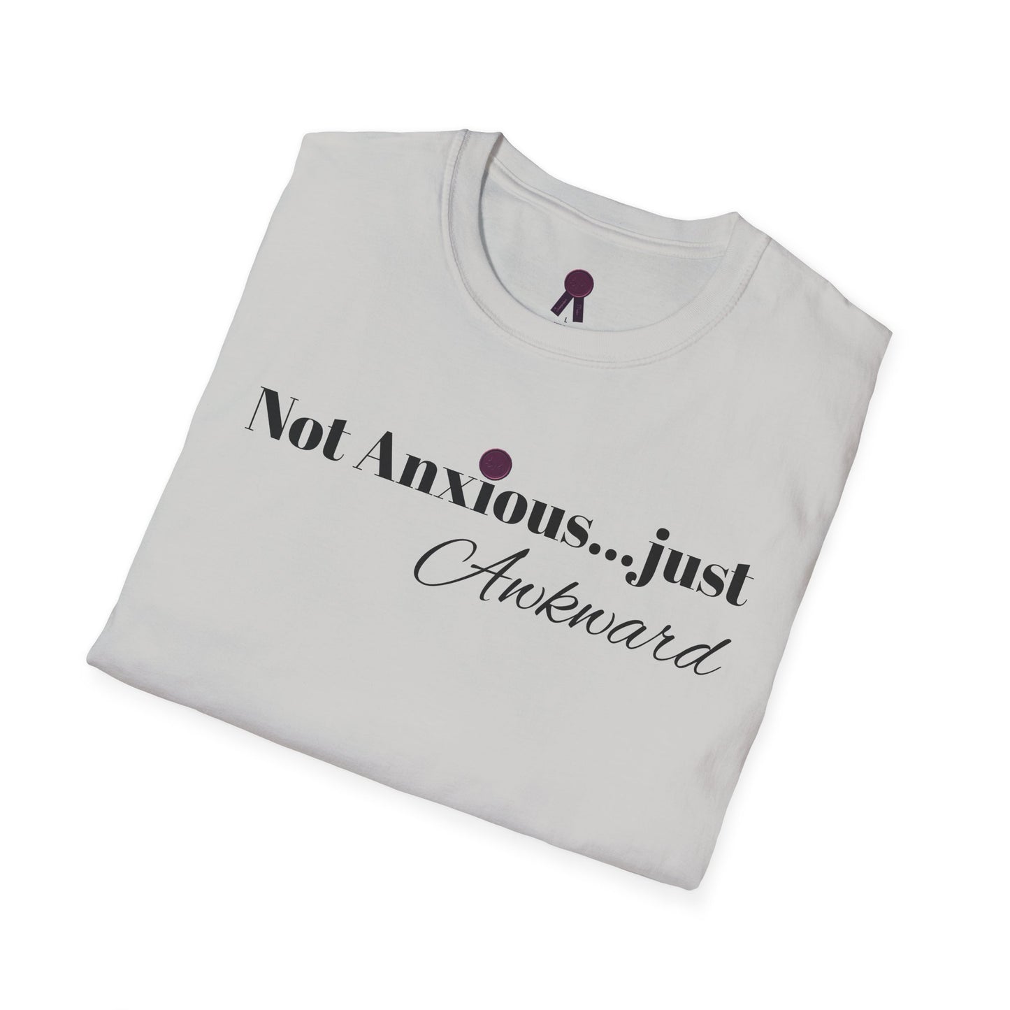 "Not Anxious...just Awkward" Unisex Softstyle T-Shirt - Casual Tee