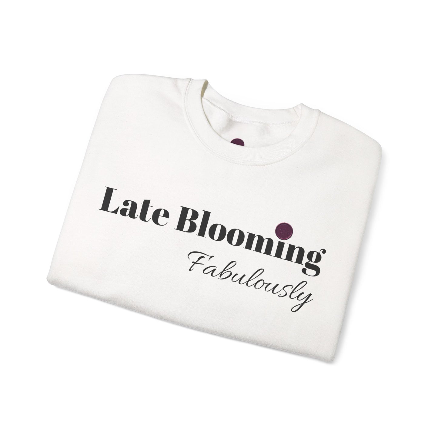 "Late Blooming Fabulously" Unisex Heavy Blend Crewneck Sweatshirt - Cozy Fashion Statement for All Seasons