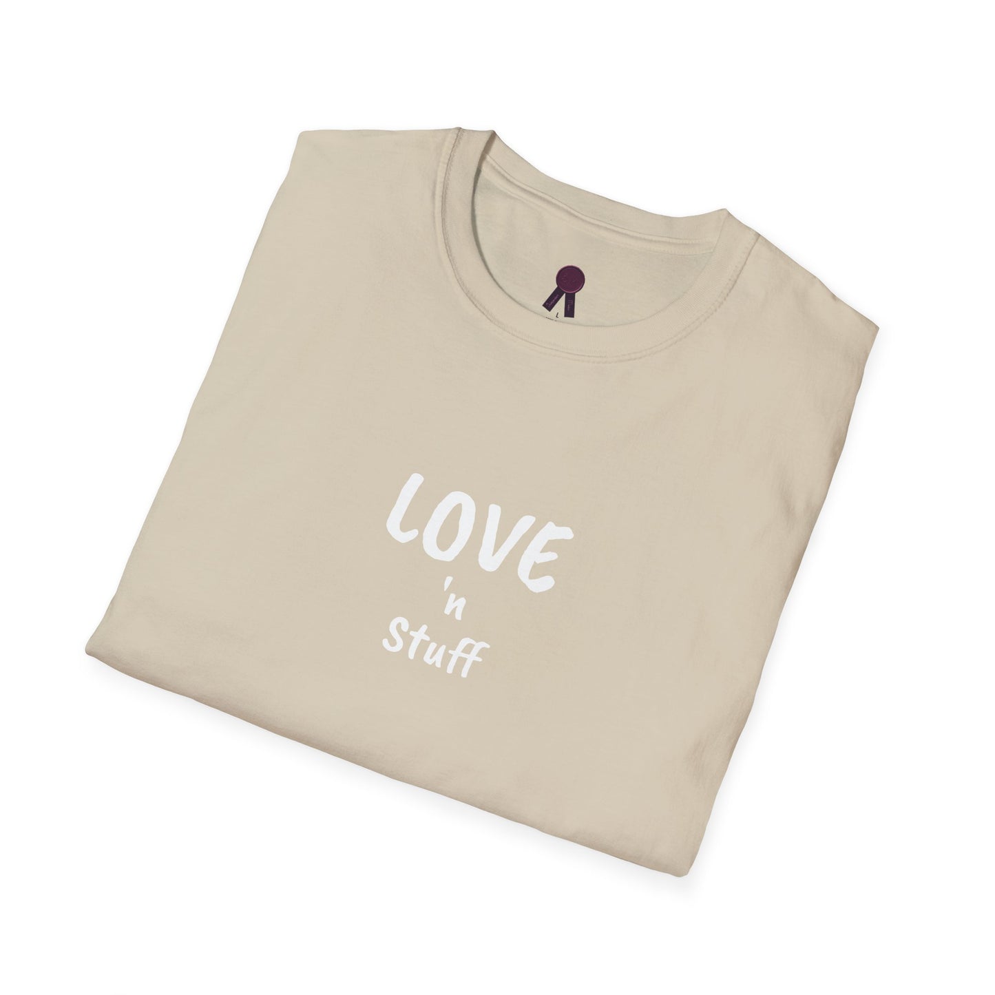 Love n Stuff T-Shirt - Unisex Softstyle Tee