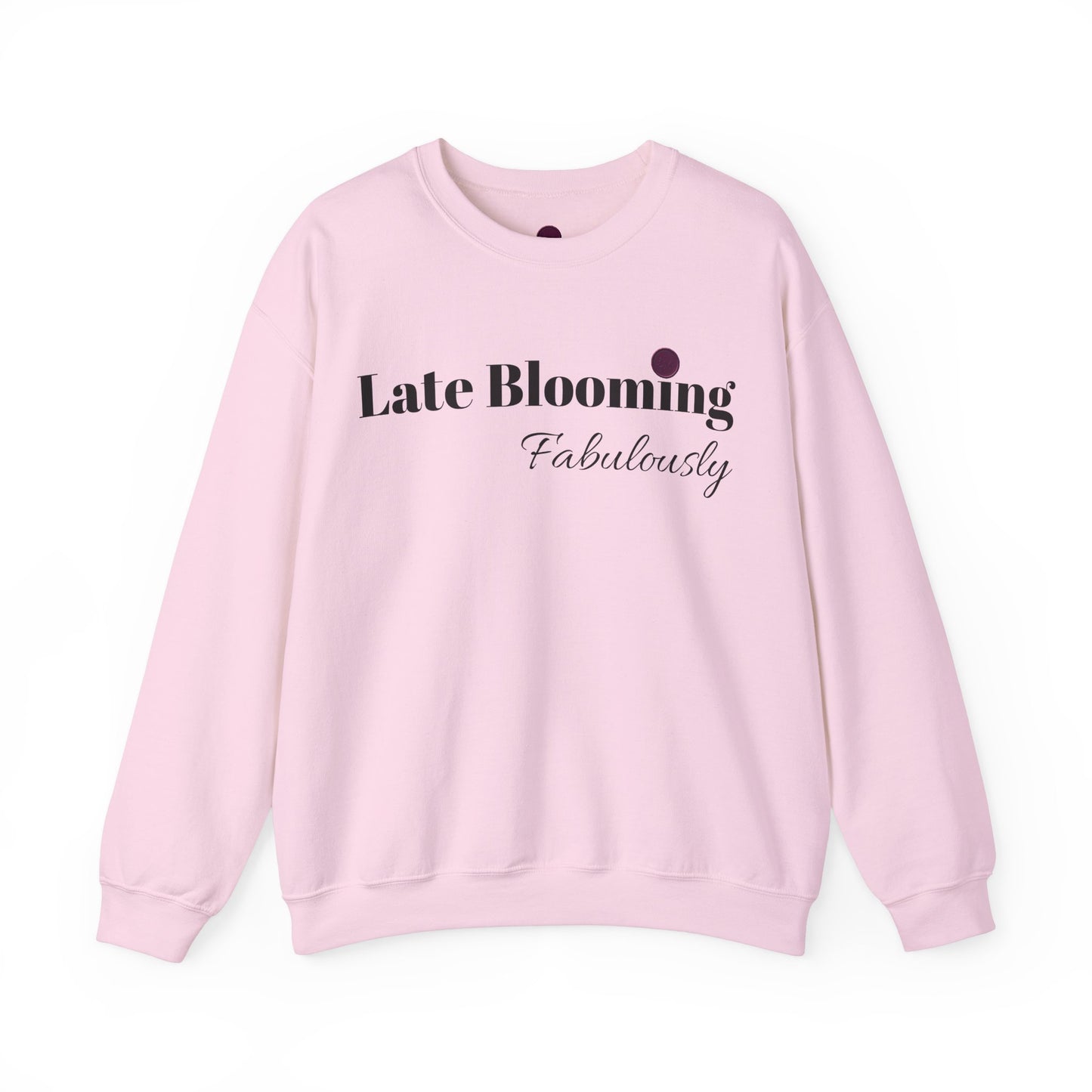 "Late Blooming Fabulously" Unisex Heavy Blend Crewneck Sweatshirt - Cozy Fashion Statement for All Seasons