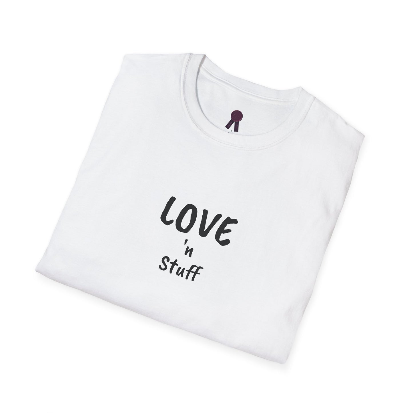 Love n Stuff T-Shirt - Unisex Softstyle Tee
