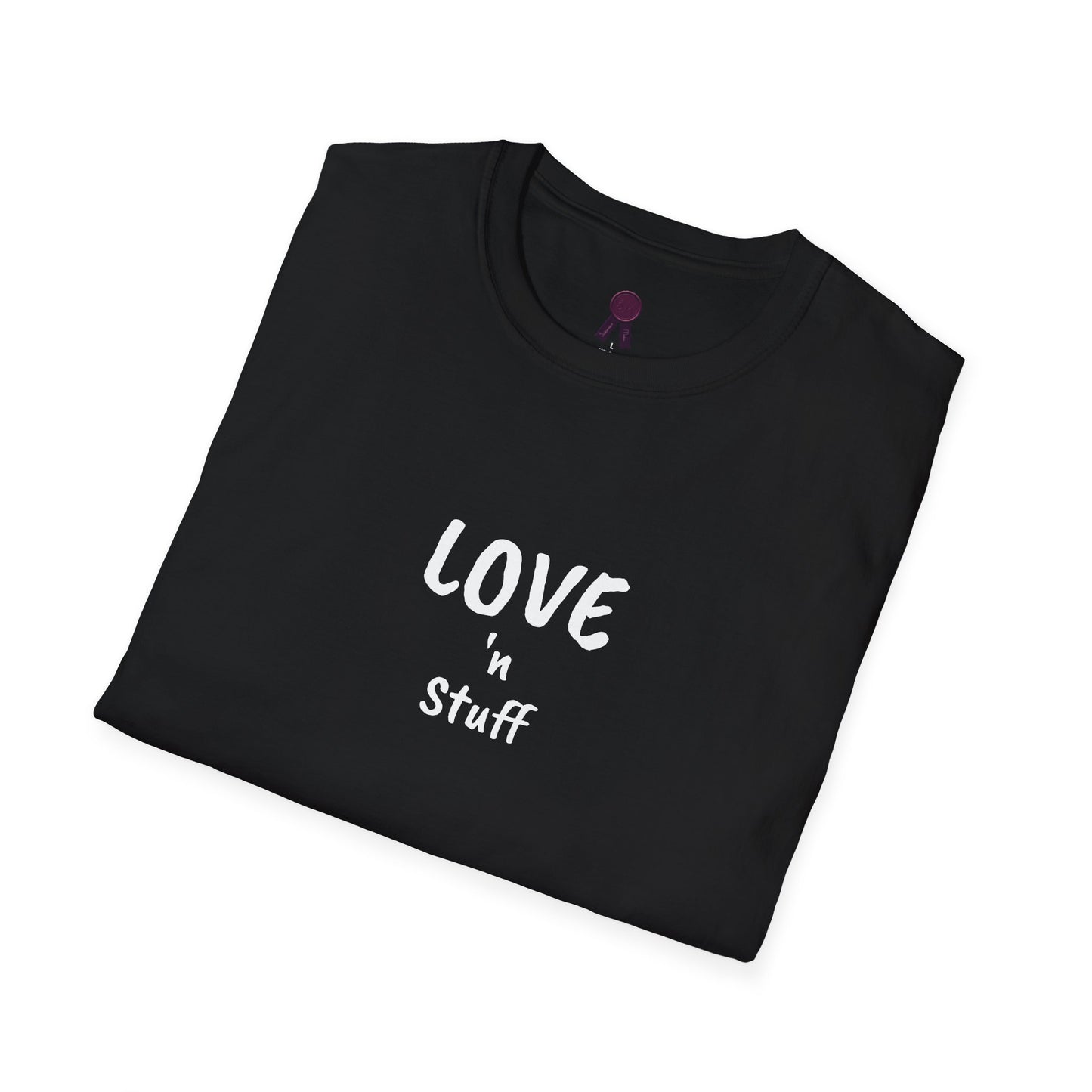 Love n Stuff T-Shirt - Unisex Softstyle Tee