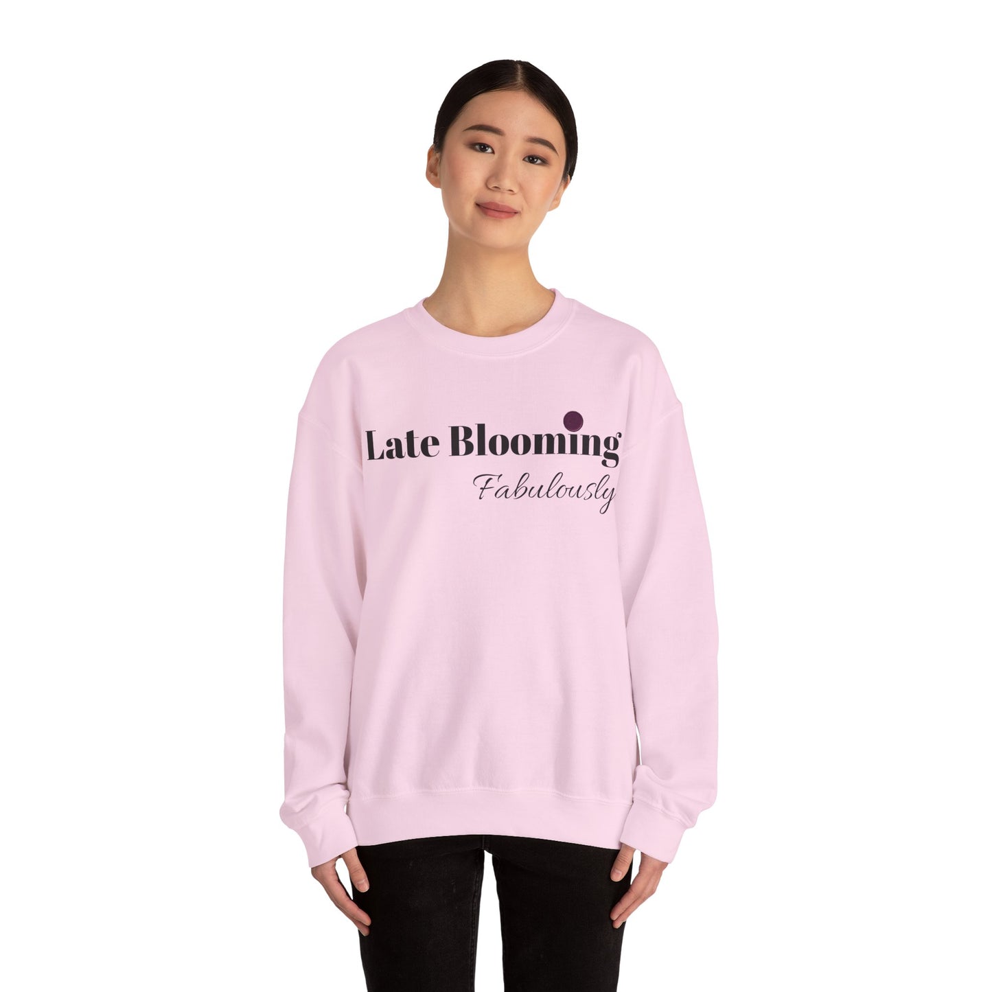 "Late Blooming Fabulously" Unisex Heavy Blend Crewneck Sweatshirt - Cozy Fashion Statement for All Seasons