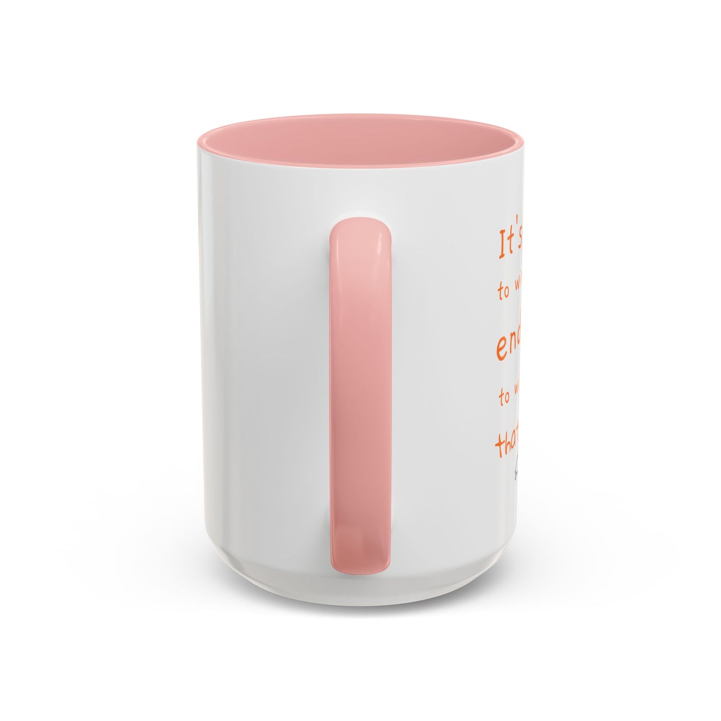 Inspirational T.O.R Toise Quote Coffee Mug - 11oz & 15oz