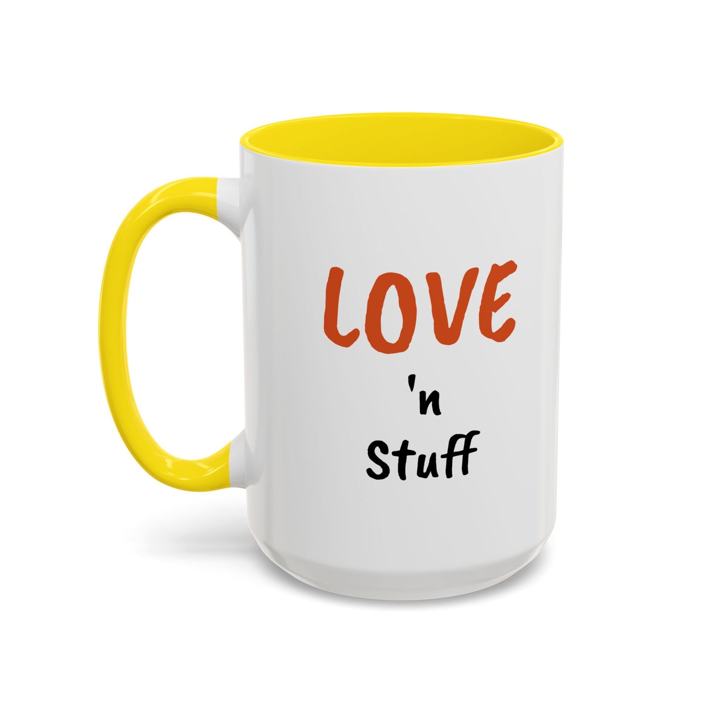 "Love 'n Stuff" Accent Coffee Mug | Cute Quote Mug for Home & Office