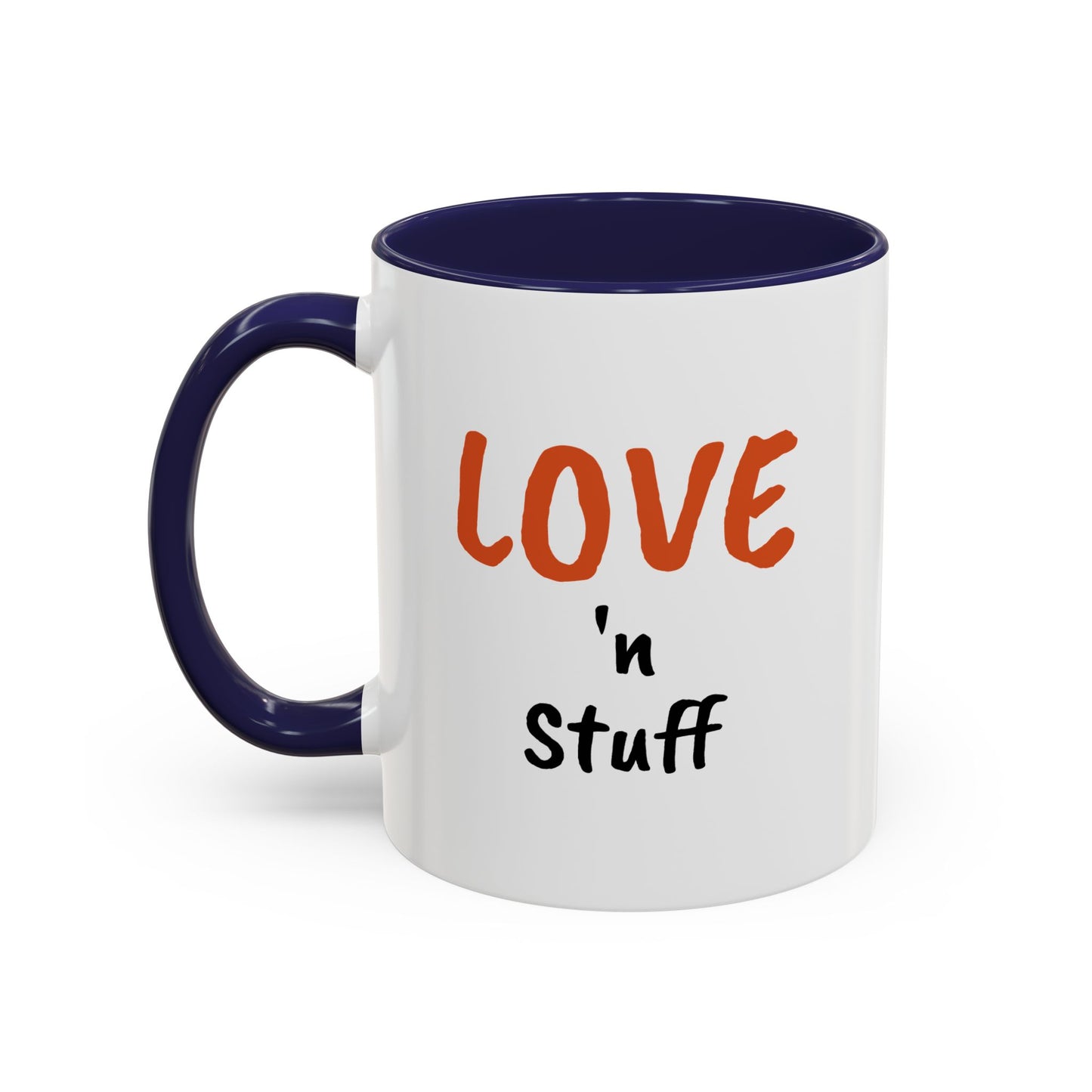 "Love 'n Stuff" Accent Coffee Mug | Cute Quote Mug for Home & Office