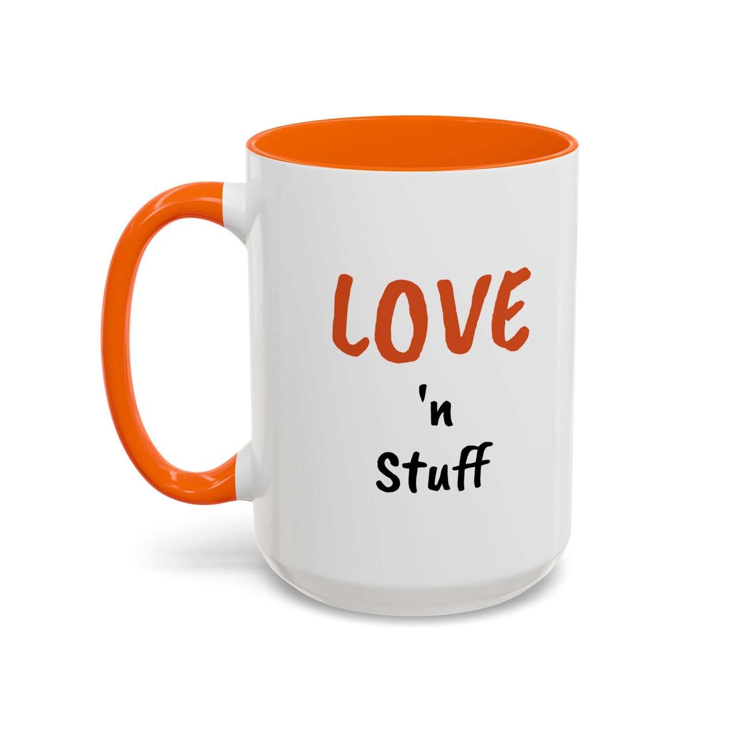 "Love 'n Stuff" Accent Coffee Mug | Cute Quote Mug for Home & Office