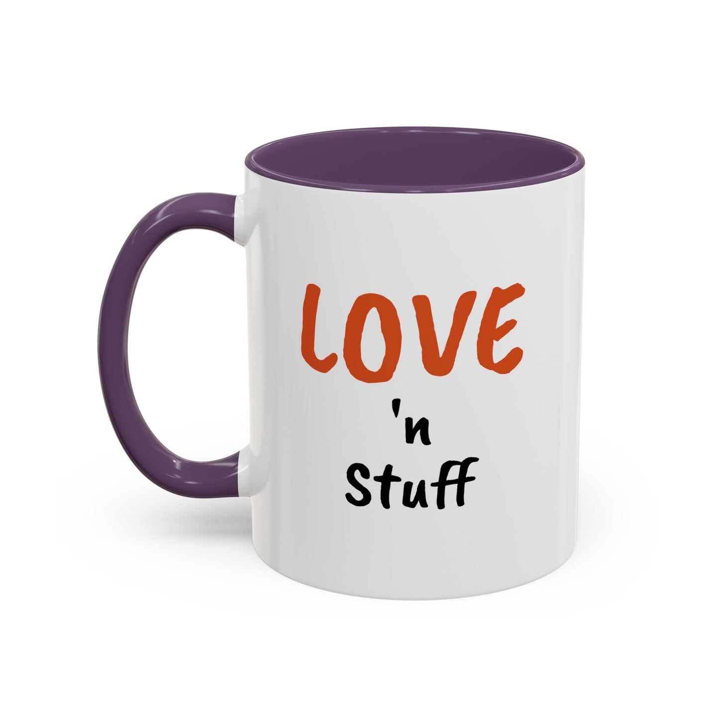 "Love 'n Stuff" Accent Coffee Mug | Cute Quote Mug for Home & Office