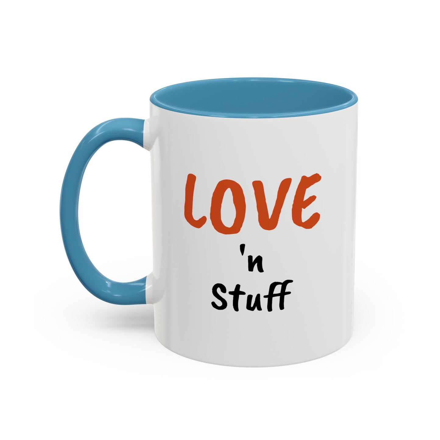 "Love 'n Stuff" Accent Coffee Mug | Cute Quote Mug for Home & Office