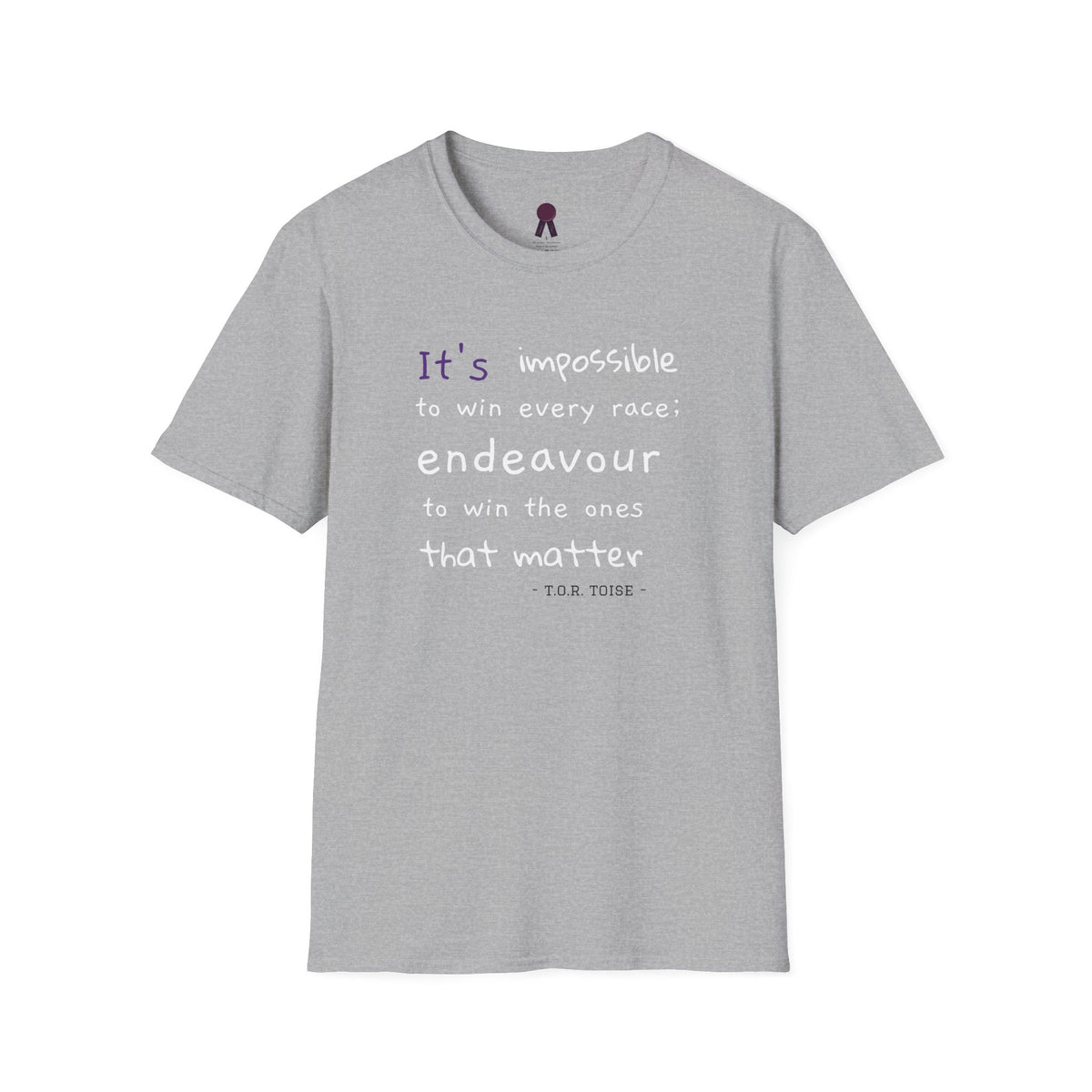Inspirational Quote T-Shirt - "It's Impossible to Win Every Race" Unisex Softstyle Tee