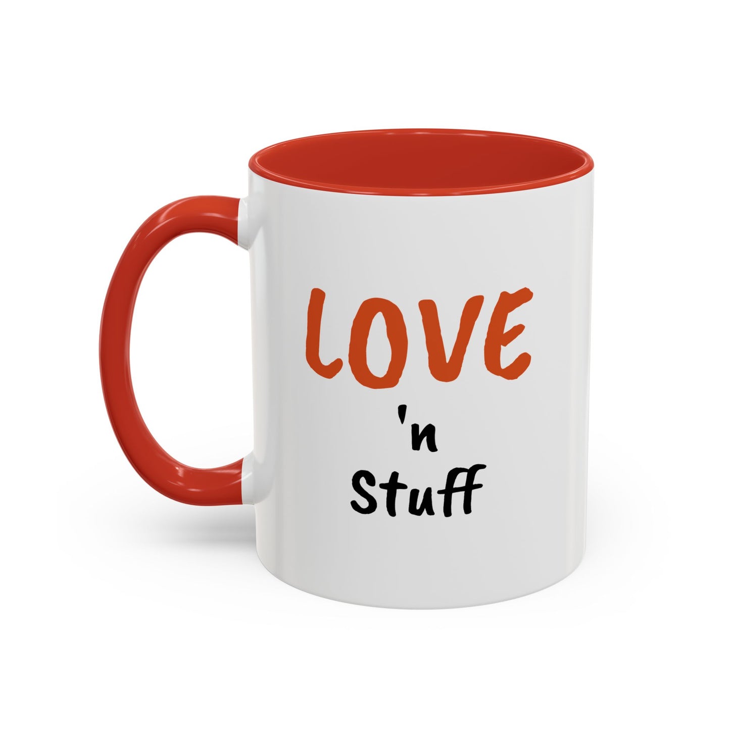 "Love 'n Stuff" Accent Coffee Mug | Cute Quote Mug for Home & Office