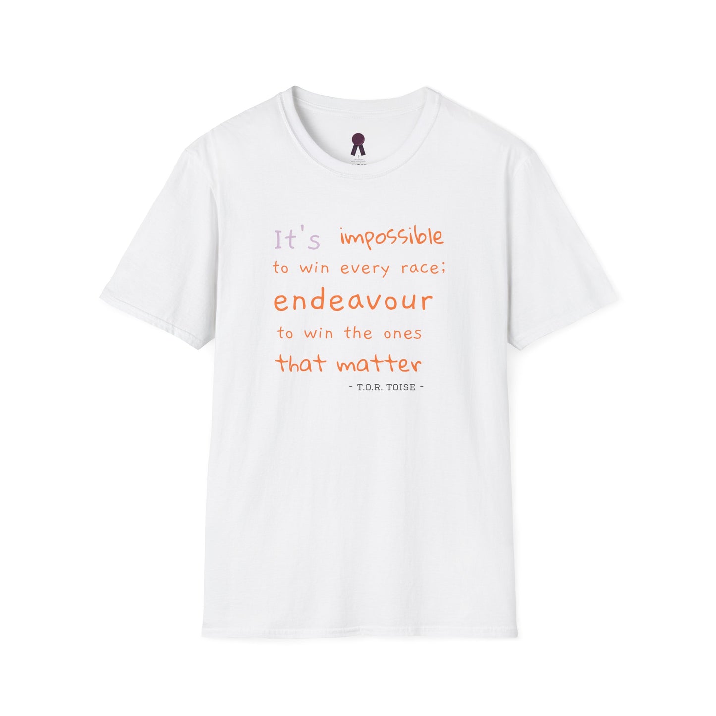 Inspirational Quote T-Shirt - "It's Impossible to Win Every Race" Unisex Softstyle Tee
