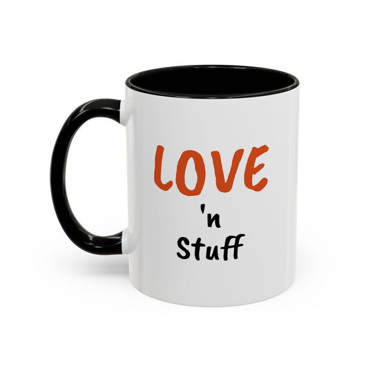 "Love 'n Stuff" Accent Coffee Mug | Cute Quote Mug for Home & Office